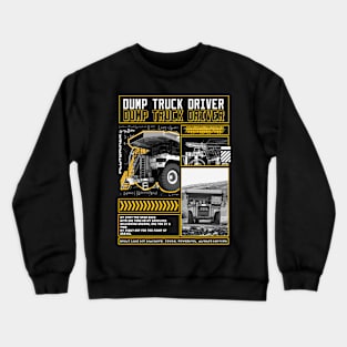 Dump truck driver Crewneck Sweatshirt